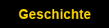 Geschichte