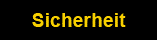 Sicherheit